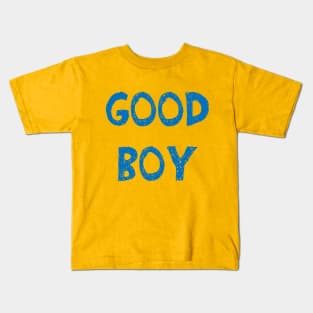 Good Boy Kids T-Shirt